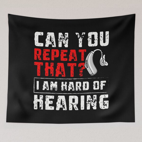 Item preview, Can You Repeat That Hearing Aids designed and sold by DorisElaine.