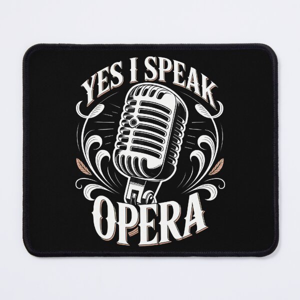 Item preview, Yes I Speak Opera Theater Singer Performer - designed and sold by ElizabethVivan.