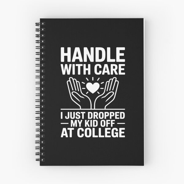 Item preview, Handle with CareI Just Dropped My Kid Off at College Mom Dad designed and sold by FndPardaL.