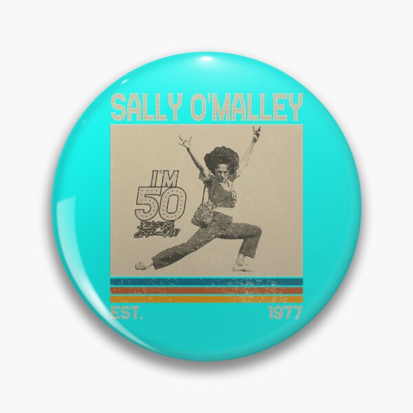 Item preview, I'm 50 - Sally O'Malley Classic designed and sold by xnewsomefiles.