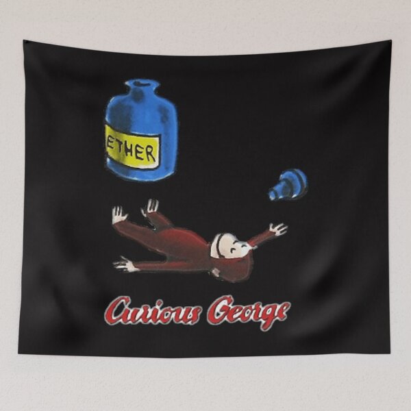 Item preview, Curious George Breathes In Ether designed and sold by TammyClark66.
