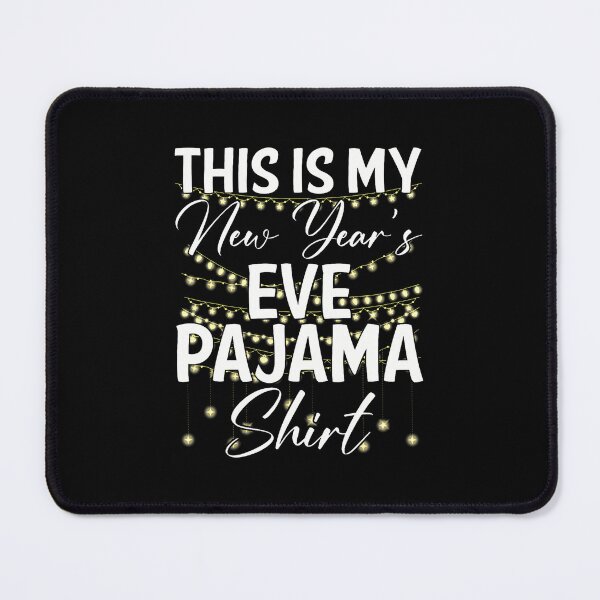 Item preview, This Is My New Years Eve Happy New Year 2026 designed and sold by SarahLeanne1.