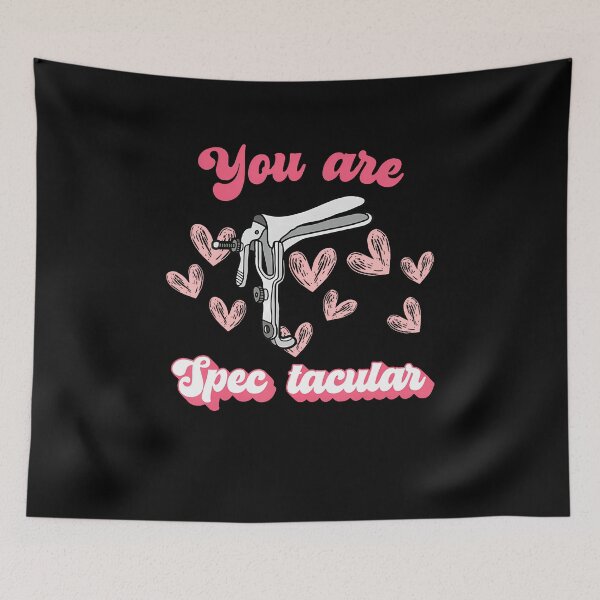 Item preview, You Are Spectacular Nurse Speculum Obgyn Ob Tech Valentine designed and sold by SarahLeanne1.