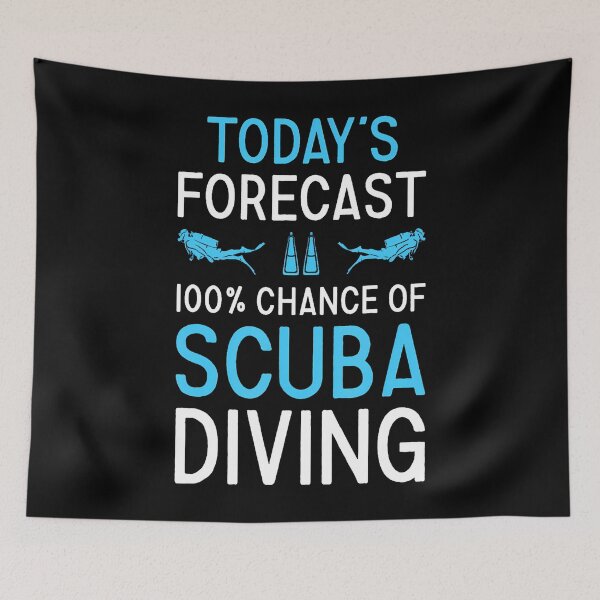 Item preview, Scuba Diver Today's Forecast Scuba Diving designed and sold by ClaraTeresa1.