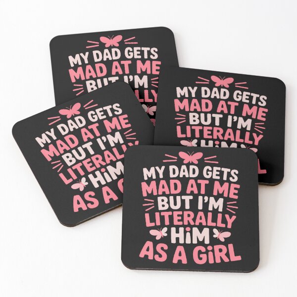 Item preview, Dad Gets Mad I'M Literally Him As A Girl Funny Daughter designed and sold by FloraVenita.