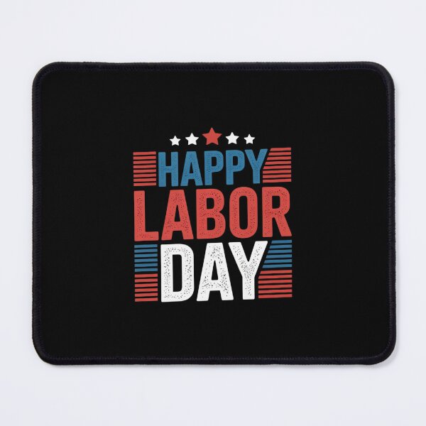 Item preview, Happy Labor Day designed and sold by TechnicalSara.
