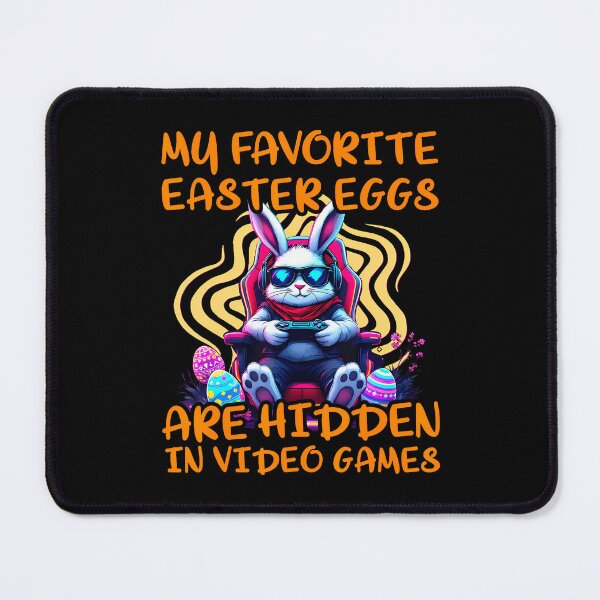 Item preview, My Favorite Easter Eggs Are Hidden In Video Games designed and sold by JacquelineEnri.