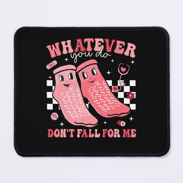 Item preview, Valentine Whatever You Do Don't Fall For Me Rn Pct Cna Nurse designed and sold by MavisJoseph.