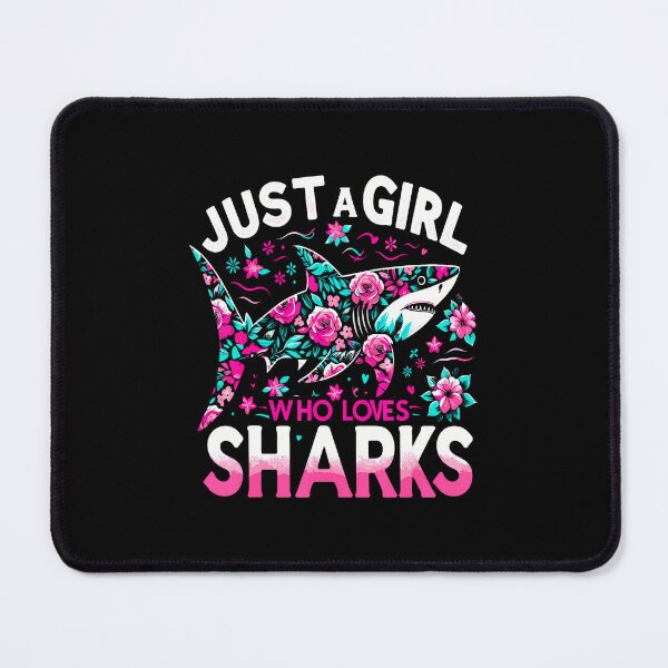 Item preview, Just A Girl Who Loves Sharks designed and sold by JenniferJanice.