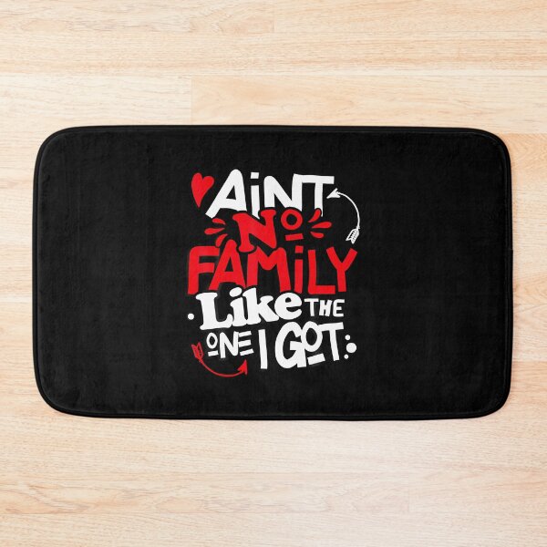 Item preview, Ain't No Family Like The One I Got Matching Family Valentine designed and sold by ClaraTeresa1.