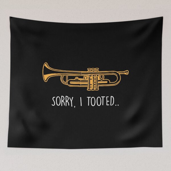 Item preview, Sorry I Tooted - Funny Trumpet Lover Gift designed and sold by manueldila.