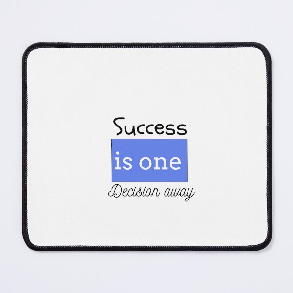 Item preview, Success Is One Decision Away | Bold Motivational Quote | Hustle Mindset designed and sold by KarmaKulture.