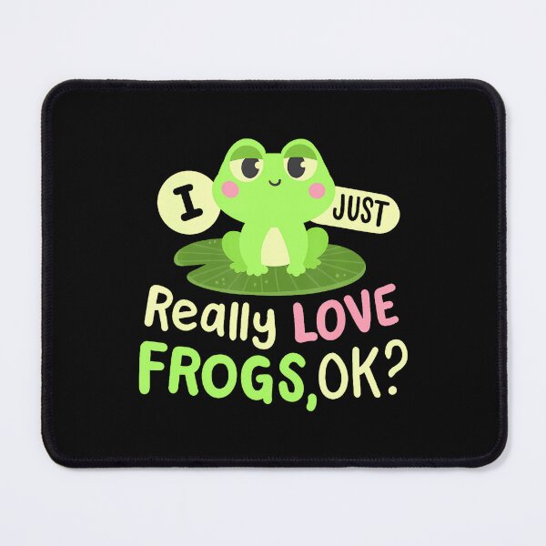 Item preview, I Just Really Love Frogs Ok Kawaii Frog Lovers Women Girls designed and sold by CarmelaConstan.
