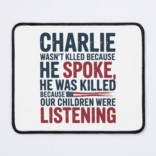 Item preview, Charlie Kirk Quote, Charlie Wasnt Killded Because He Spoke designed and sold by graphic-genie.