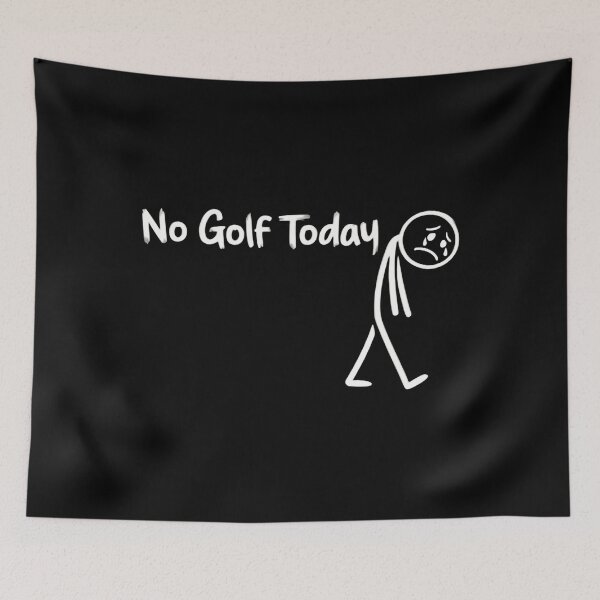 Item preview, No Golf Today Because the Greens Are on Strike designed and sold by HumansStuck12.