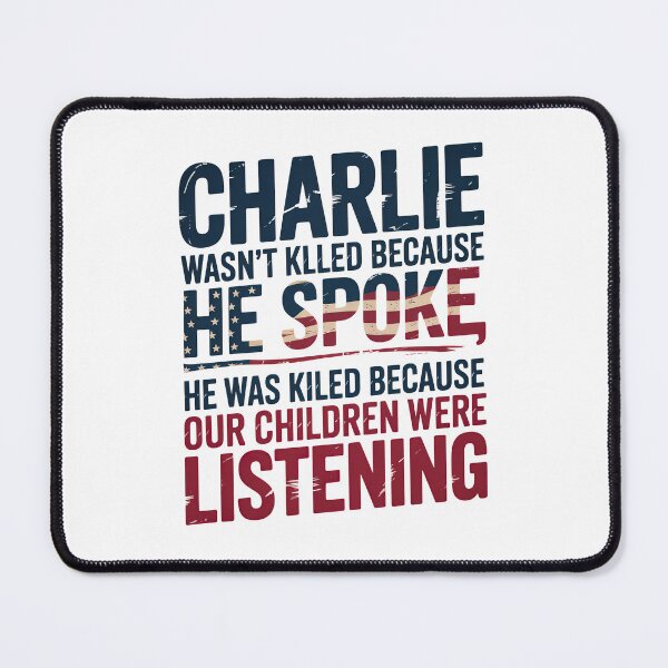 Item preview, Charlie Kirk Quote, Charlie Wasnt Killded Because He Spoke designed and sold by graphic-genie.