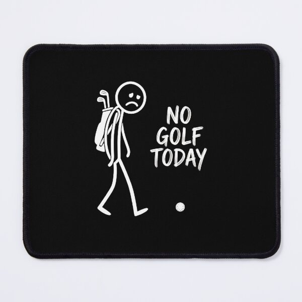 Item preview, No Golf Today Thanks to Unexpected Weather Chaos designed and sold by HumansStuck12.