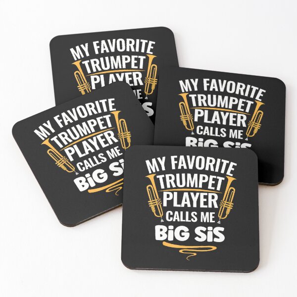 Item preview, My Favorite Trumpet Player Calls Me Big Sis designed and sold by DesireeAngela1.