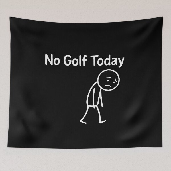 Item preview, No Golf Today Thanks to Extreme Lawn Drama designed and sold by HumansStuck12.