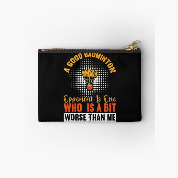 Item preview, A Good Badminton Opponent Is A Bit Worse Than Me Badminton designed and sold by LavetaCatherine.