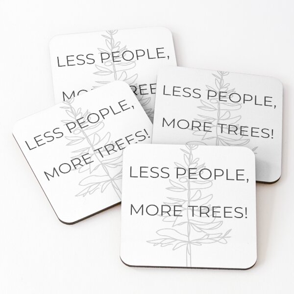 Item preview, Minimalist Quote Poster (Less People, more trees) designed and sold by ElinHallengren.