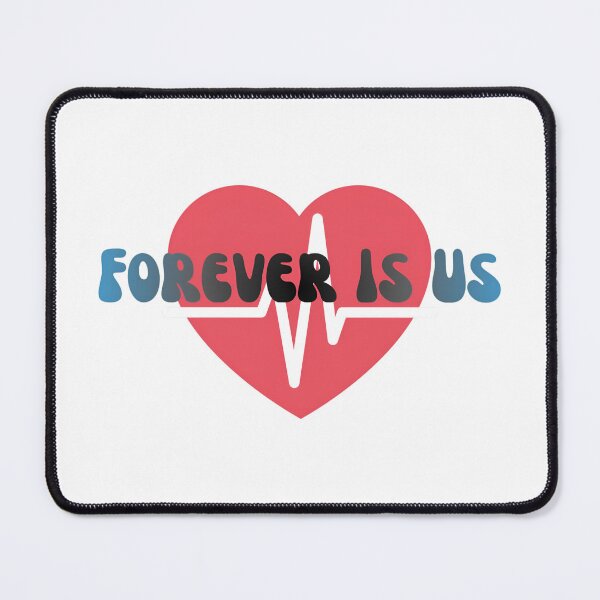 Item preview, Forever is us. designed and sold by Nokart.
