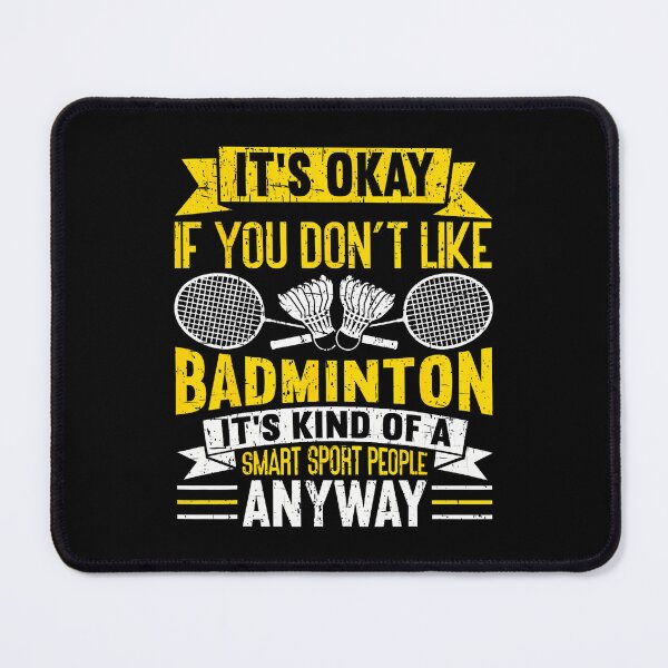 Item preview, A Smart People Sport Anyway Funny Badminton designed and sold by LindaRuby1.