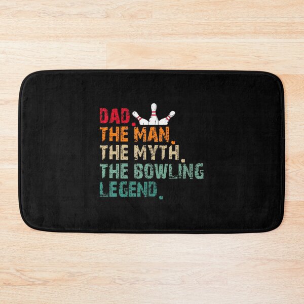 Item preview, Dad The Man The Myth The Bowling Legend designed and sold by LavetaCatherine.