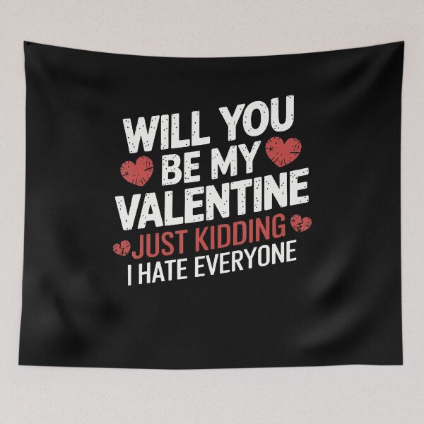 Item preview, Will You Be My Valentine Funny Anti Valentine Single Couples designed and sold by ConnieDora.