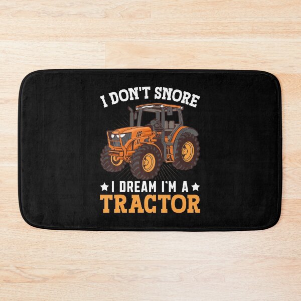 Item preview, I Dont Snore I Dream Im A Tractor designed and sold by PatriciaKelsey.