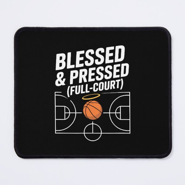 Item preview, Blessed And Pressed Full Court Basketball Faith designed and sold by PatriciaKelsey.
