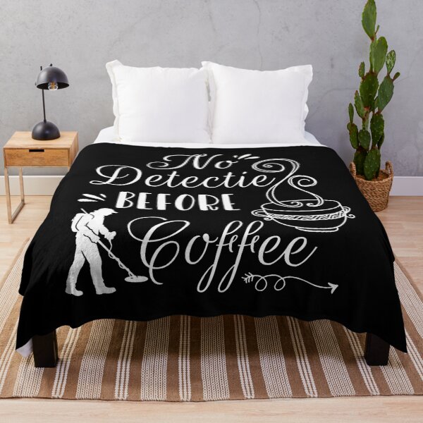 Item preview, No Detectie Before Coffee Dirt Fishing Detector designed and sold by ChantelNicole.