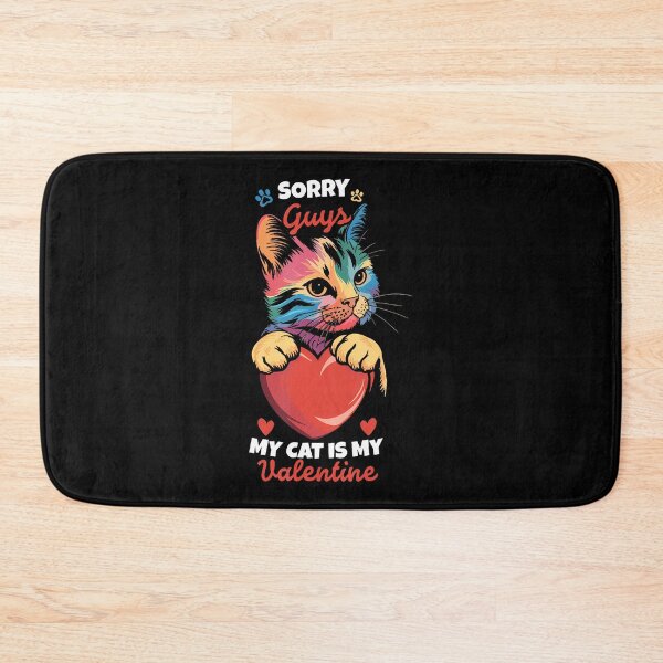 Item preview, Valentine's Cat Lover Sorry Guys My Cat Is My Valentine designed and sold by KristyCharleen.
