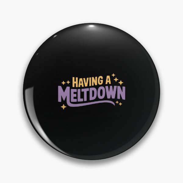 Item preview, Having a Meltdown Having a Meltdown Quote designed and sold by HardcoreTour.