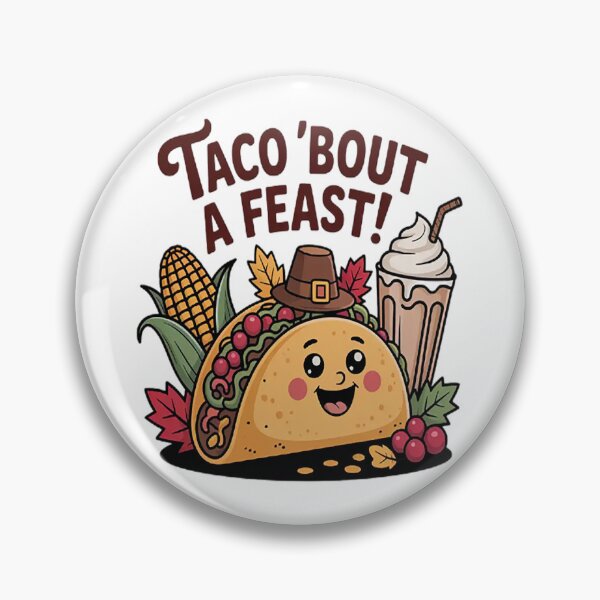 Item preview, Taco Bout A Feast Celebrate Tasteful Joy Thanksgiving Food Lovers designed and sold by TeamLequid.