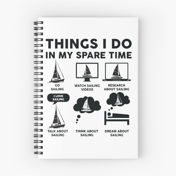 Item preview, Things I Do In My Spare Time Sailing - Sailboat Lover designed and sold by LounisArt.