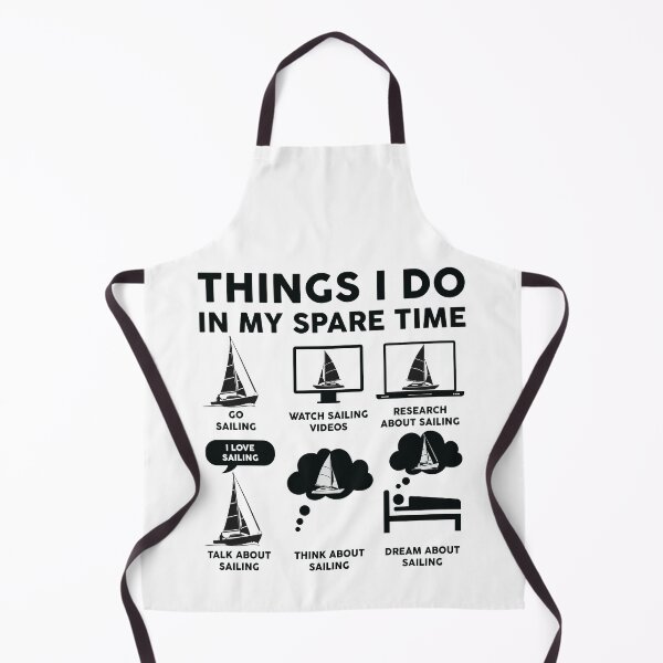 Item preview, Things I Do In My Spare Time Sailing - Sailboat Lover designed and sold by LounisArt.