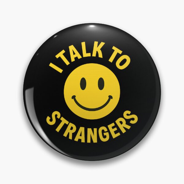 Item preview, I Talk to Strangers Smiley Face designed and sold by getpressedshirt.