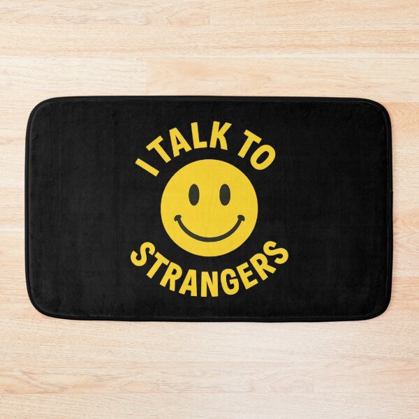 Item preview, I Talk to Strangers Smiley Face designed and sold by getpressedshirt.