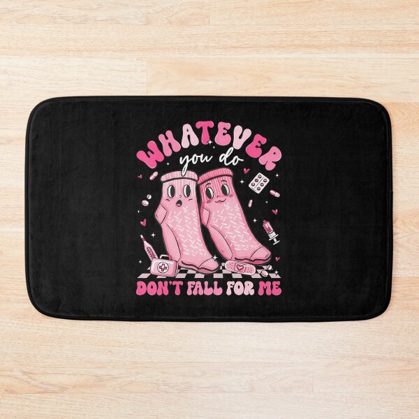Item preview, Whatever You Do Don't Fall For Me Rn Pct Cna Nurse Valentine designed and sold by DeborahCarolyn.