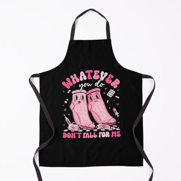 Item preview, Whatever You Do Don't Fall For Me Rn Pct Cna Nurse Valentine designed and sold by DeborahCarolyn.
