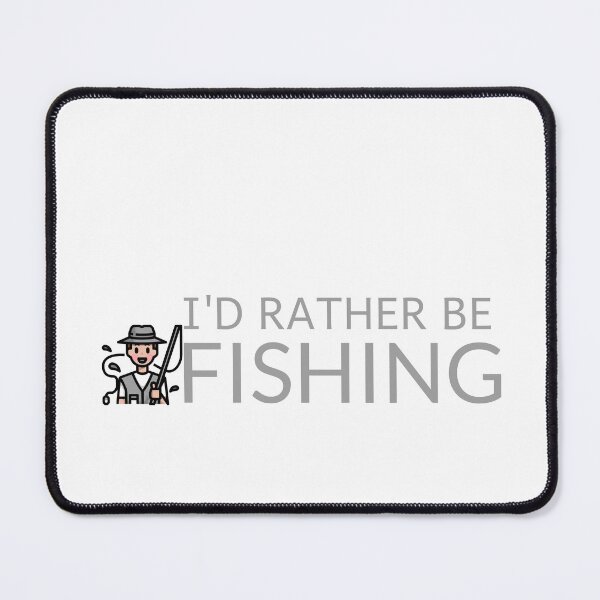 Item preview, I Would Rather Be Fishing designed and sold by crazydotdesigns.