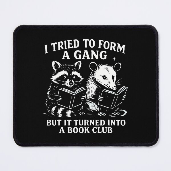 Item preview, I Tried To Form A Gang But It Turned Into A Book Club designed and sold by ToriKarla.