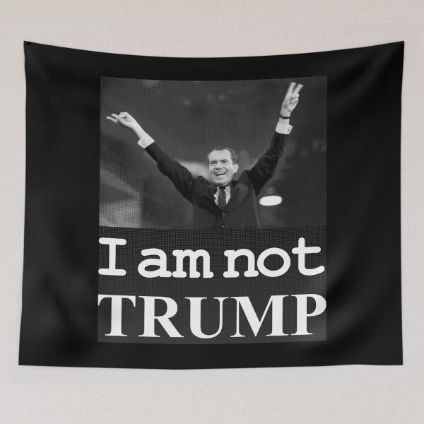 Item preview, Nixon says "I am not Trump" designed and sold by Matthew Kinnersly.