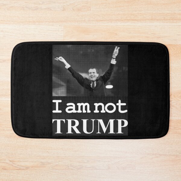 Item preview, Nixon says "I am not Trump" designed and sold by Matthew Kinnersly.