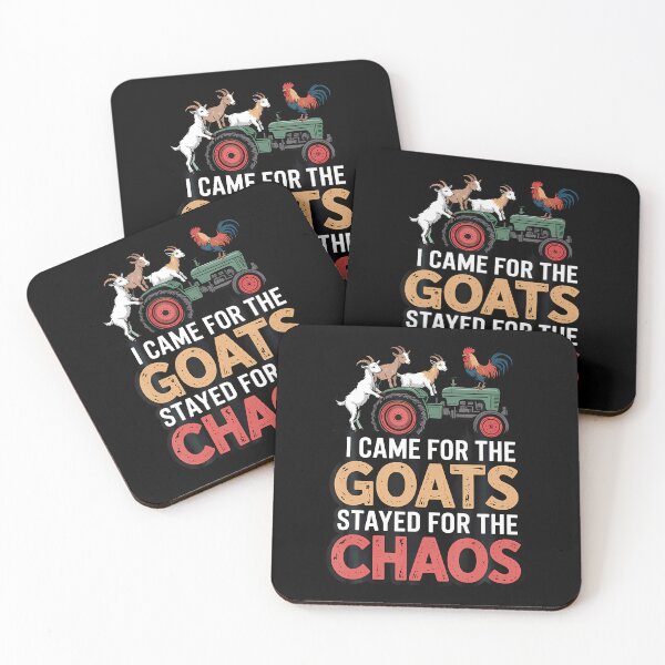 Item preview, I Came For The Goats Stayed For The Chaos Farm designed and sold by ToriKarla.