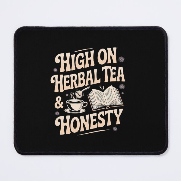 Item preview, High On Herbal Tea and Honesty Sober Living designed and sold by BubblePancake.