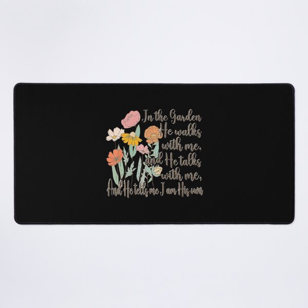 Item preview, In The Garden He Walks With Me And He Talks With Me designed and sold by ChelseaEula.