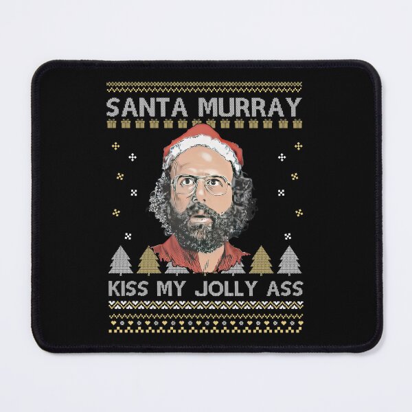 Item preview, Kiss My Jolly Ass Santa Murray designed and sold by Elenafatulla.