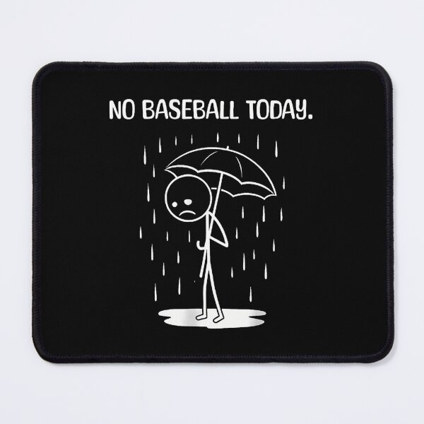 Item preview, No Baseball Today Stick Figure Funny designed and sold by JuanitaJulia.